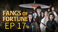 FANGS OF FORTUNE EP 17 SUB INDO