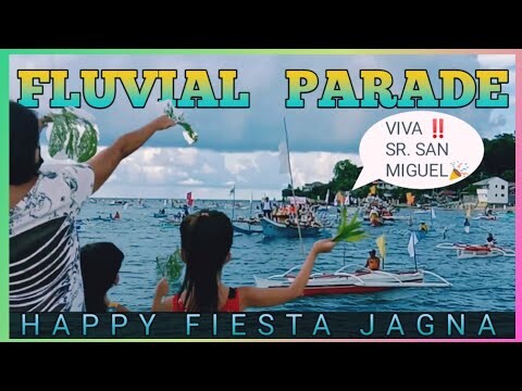 FLUVIAL PARADE OF SR. SAN MIGUEL | HAPPY FIESTA JAGNA🎉 | JamOcs channel