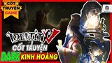 Identity V: Cốt Truyện DARK dã man | Mọt Game Mobile