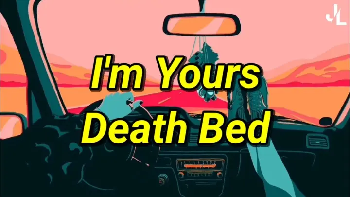 I'm yours x Death bed - Jason Mraz & Powfu (Lyrics Video)