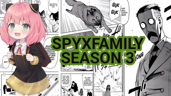 SPYXFAMILY SEASON 3 COMEBACK