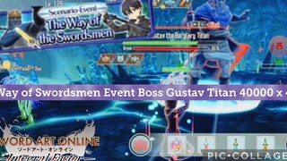 Sword Art Online Integral Factor: Way of Swordsmen Event Boss Gustav Titan 40000 x 4