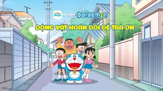 Doraemon : Động vật hoán đổi để trả ơn
