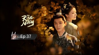 The Rise Of Ning Episode 37