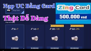 Hướng Dẫn Cách Nạp UC Pubg Mobile Bằng Thẻ Zing Mới Nhất 2020 |Nạp UC Pubg Mobile Thật Dễ Dàng