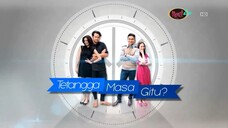 Tetangga Masa Gitu- - Episode 11 - Gagal Kepuncak - Part 3