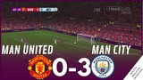 MANCHESTER UNITED vs MANCHESTER CITY [0-3] MATCH HIGHLIGHTS • Video Game Simulation & Recreation