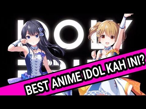 Lebih Dari Sekedar Anime Idol Biasa - Review Anime Idoly Pride