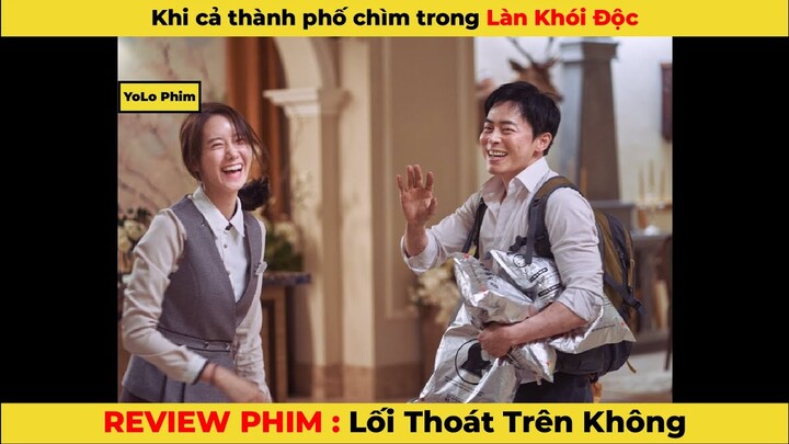 [Review phim] Khi cả thành phố chìm trong làn khói độc