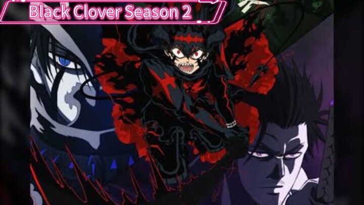 Black Clover Season 2 Episode Ke 02 Sub Indo "Pintu Menuju Neraka"