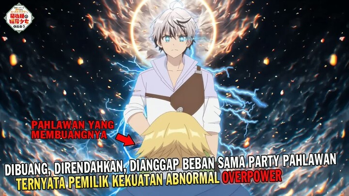 DIBUANG DAN DIRENDAHKAN TERNYATA MEMILIKI KEKUATAN OVERPOWER‼️  -  Alur Cerita Beast Tamer