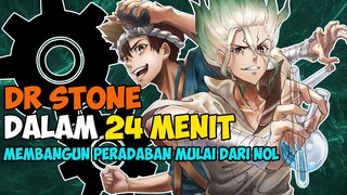 MEMBANGUN PERADABAN MULAI DARI NOL - SELURUH CERITA DOCTOR STONE DALAM 24 MENIT