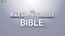 Chosen and Appointed to Serve God  Iglesia Ni Cristo and the Bible