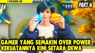 SETARA DEWA !! GAMER PRO YANG SEMAKIN OVER POWER - Alur Cerita Donghua #part4