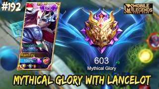 LANCELOT VS YI SUN SHIN, AKHIRNYA MYTHICAL GLORY | LANCELOT GAMEPLAY #192 | MOBILE LEGENDS BANG BANG