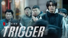 Trigger 2025 SEASON 1 EPISODE 7 SUB INDO