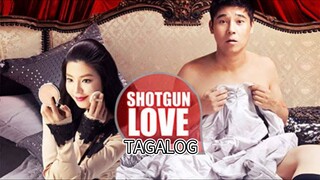 🇰🇷 SHOTGUN LOVE | FULL MOVIE | TAGALOG