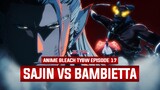 AKHIR DARI SAJIN KOMAMURA SI MANUSIA SERIGALA!! | Breakdown Anime Bleach TYBW Episode 17