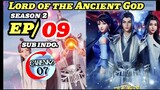 lord of the ancient god s2 ep 09/59 sub indo