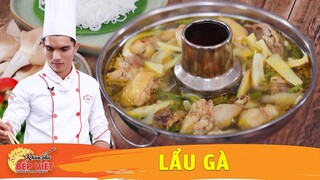 LẨU GÀ - Cách nấu LẨU GÀ LÁ É rất ngon khi dùng vào những ngày lạnh - Khám Phá Bếp Việt