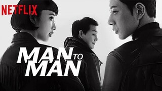 Man to Man - EP 4