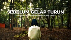 Sebelum Gelap Turun - FILM PENDEK SENI BUDAYA SMAN 2 BEKASI