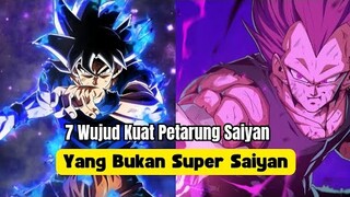 7 Wujud Kuat Petarung Saiyan Dragon Ball yang Bukan Super Saiyan!