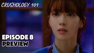 Crushology 101 Episode 8 - Spoiler ‼️ Ketika Penyesalan Jaeyeol Datang Terlambat 🔥