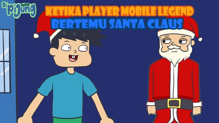 Ketika Player Mobile legend Bertemu Santa Claus - Sipijung