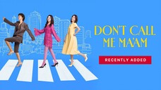 Dont Call Me Ma'am Eps02 Subtitle Indonesia