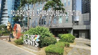 Four Points by Sheraton Seoul Station