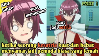 Penyamaran Seorang Kesatria Kuat - Alur Cerita Anime Lance N Masques