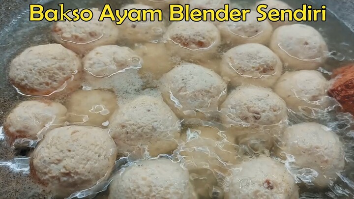 Resep Bakso Ayam Blender Rumahan