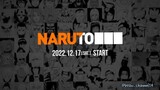 Naruto 2022. 12. 17 START Mari Kita Tunggu