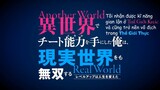 I Got a Cheat Skill in Another World and Became Unrivaled in the Real World, Too | Trailer Vietsub