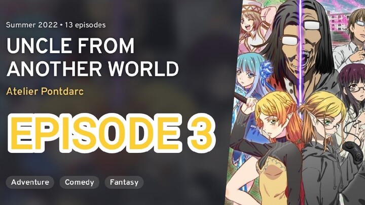 Uncle From Another World Episode 3 [1080p] [Eng Sub] | Isekai Ojisan