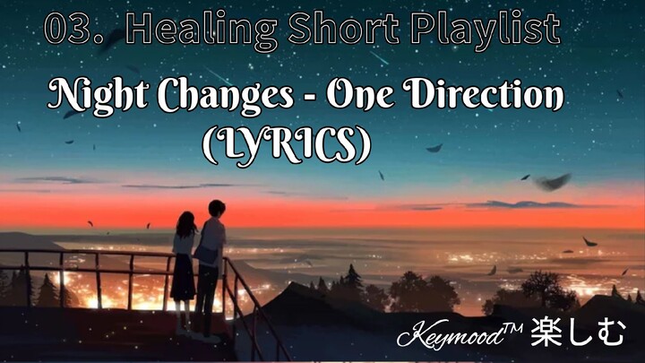 Night Changes - One direction Lyrics|| Mix-In-One-Songs 2023