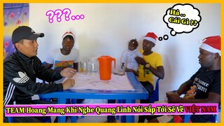 Quang Linh Về Việt Nam ? Liệu Đây Có Phải Lần Troll Tiếp Theo Dành Cho Các Anh Team Châu Phi Không ?