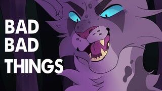 BAD BAD THINGS || An Ashfur PMV