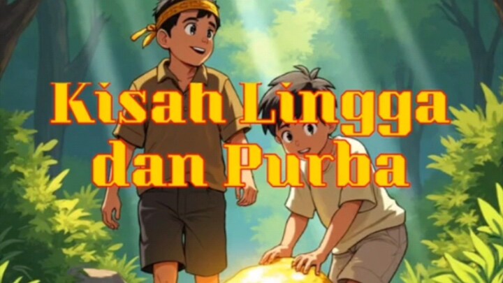 kisah lingga dan purba