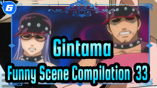 [Gintama]Funny Scene Compilation (33)_6