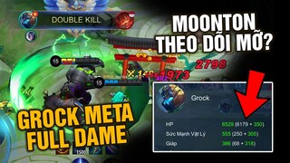 MOONTON 96,69% XEM CLIP CỦA TỐP MỠ? GROCK MỚI CÀNG FULL DAMAGE CÀNG TRÂU BÒ?? | MLBB