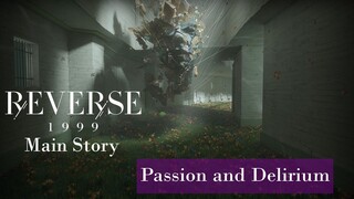 Perubahan Realitas Dunia Lapas - Reverse 1999: Folie et Deraison (Passion and Delirium)