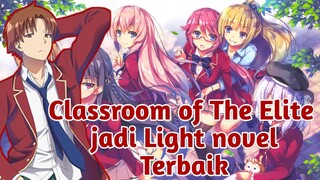 Classroom Of The Elite dinobatkan sebagai Light Novel Terbaik Tahun 2022 #VCreators