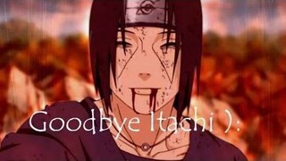 Goodbye Itachi | Tagalog AMV - Sad Song 1080p HD