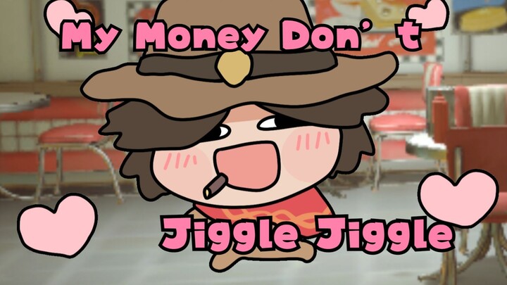 [โอเวอร์วอตช์]My Money Don't Jiggle Jiggle