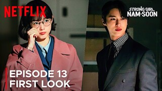 Strong Girl Nam-soon | Episode 13 Pre-Release | Lee You Mi | Byeon Woo Seok {ENG SUB}