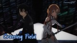 『Lyrics AMV』 Sword Art Online OP 1 Full 「Crossing Field - LiSA」 Francisco Lyrics