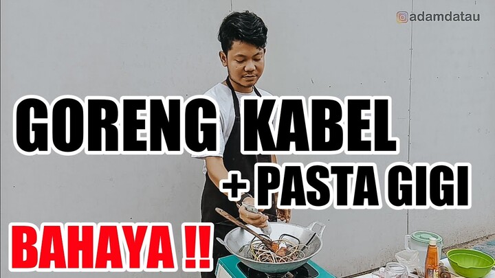 Goreng Kabel + Odol . Meledak?? Kok bisa?!!