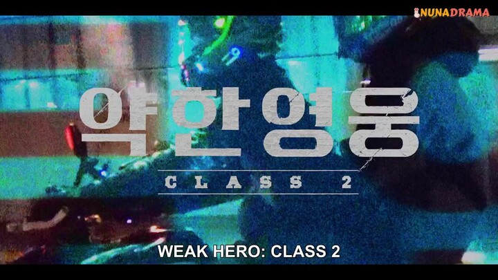 weak Hero s2 ep 1 sub indo